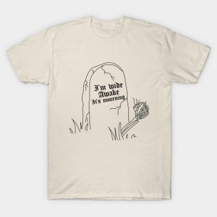 It's Mourning T-Shirt